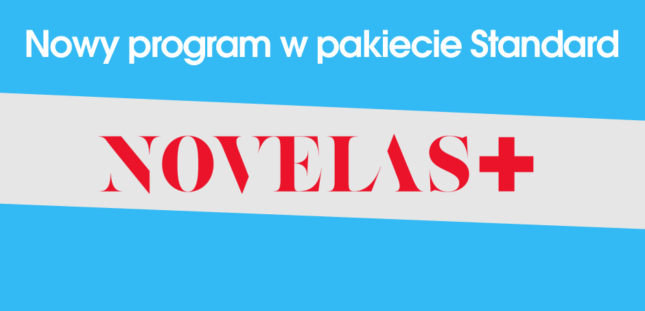 Nowy program w pakiecie Standard - Novelas+HD